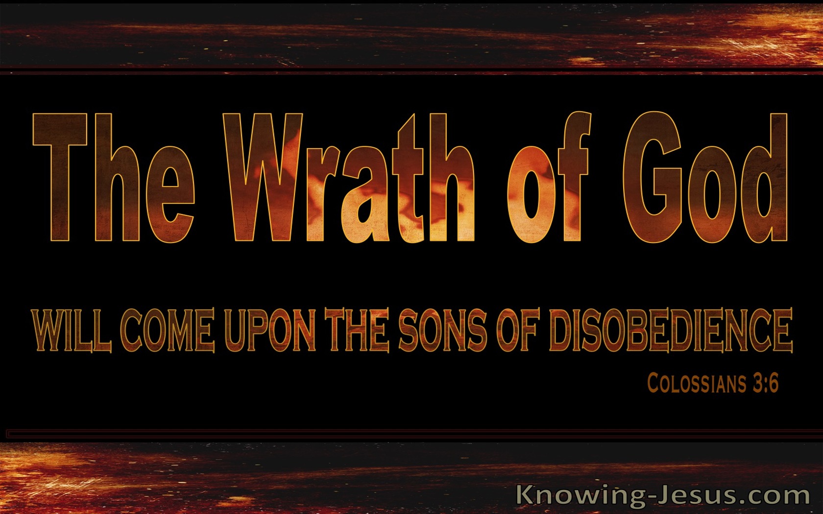 Colossians 3:6 Wrath Of God And Sons Of Disobedience (black)